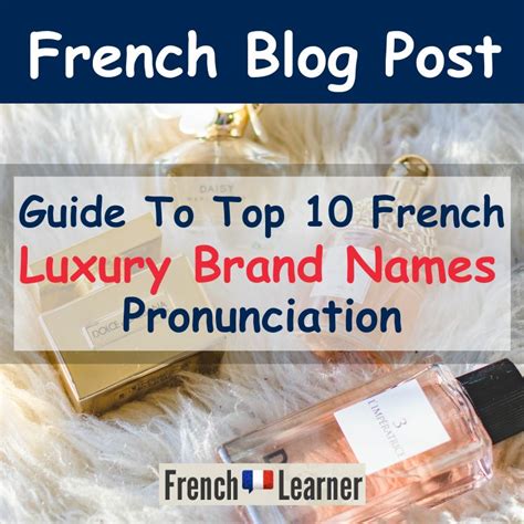 gabrielle chanel pronounce|10 French Brand Names You May Be Mi.